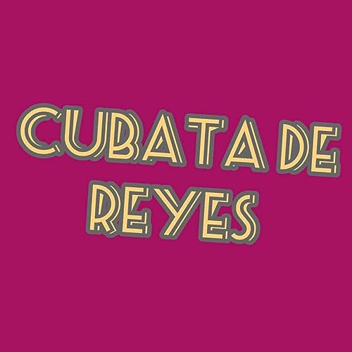 Couverture de Cubata de Reyes