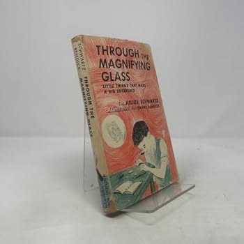 Hardcover Through the magnifying glass;: Little things that make a big difference Book