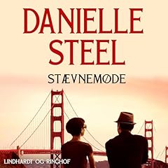 Stævnemøde Audiolibro Por Danielle Steel, Kirsten Franke - translator arte de portada