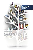 Prose & Style: A Study Guide 3639769686 Book Cover