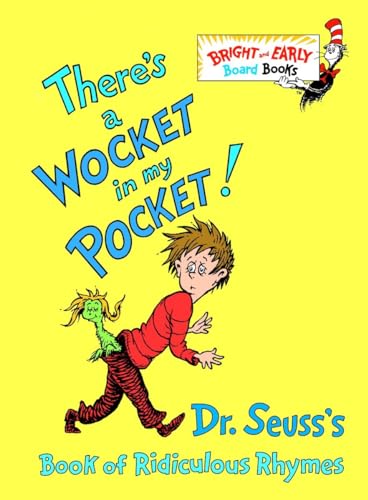 Image of There's a Wocket in My Pocket! (Dr. Seuss's Book of Ridiculous Rhymes)