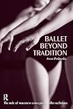 New Ballet Beyond Tradition