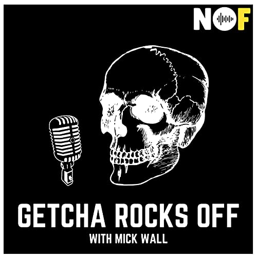 Introducing Mick Wall&rsquo;s New Podcast: Getcha Rocks Off - 1 Tales from the Sunset Strip