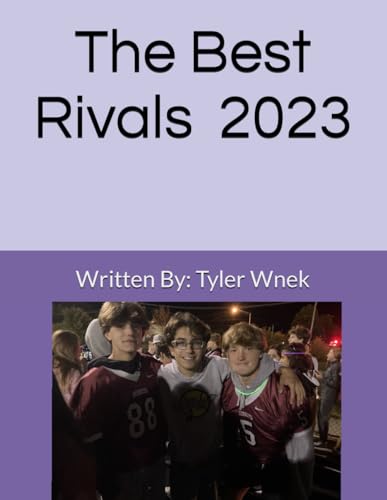 The Best Rivals - 2023: A basketball story. (Sports Books)