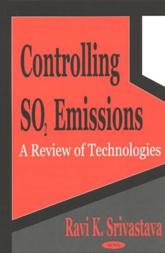 Controlling So2 Emissions: A Review of Technologies