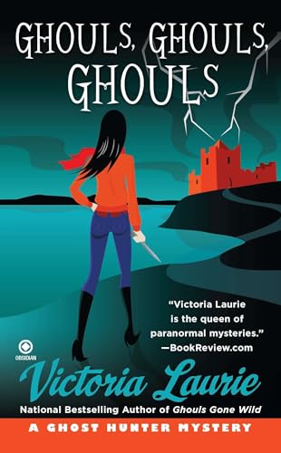 Ghouls, Ghouls, Ghouls (Ghost Hunter Mysteries, No. 5)
