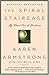 The Spiral Staircase: My Climb Out of Darkness