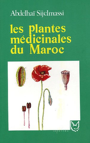 Télécharger Les Plantes Médicinales du Maroc Livre eBook France