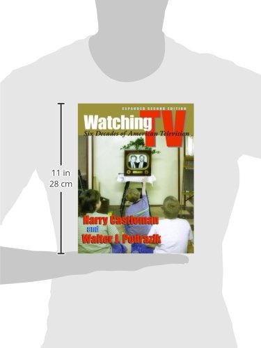 Watching TV: Six Decades of American Television, Expanded Second Edition (Television and Popular Culture) image 3