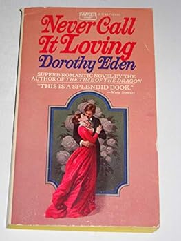 Mass Market Paperback Never Call It Loving Book