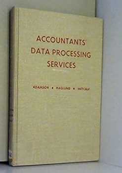 Hardcover Accountants' Data Processing Services: Modern Methods in Serving Small Clients Book