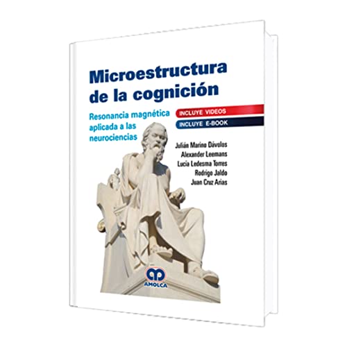 Portada de Microestructura de la Cognición. Resonancia Magnética Aplicada a las N