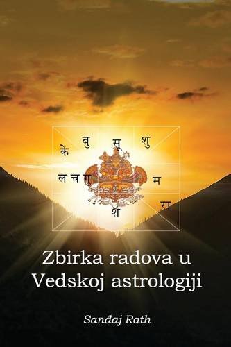 Zbirka radova u Vedskoj astrologiji (Serbian Edition)