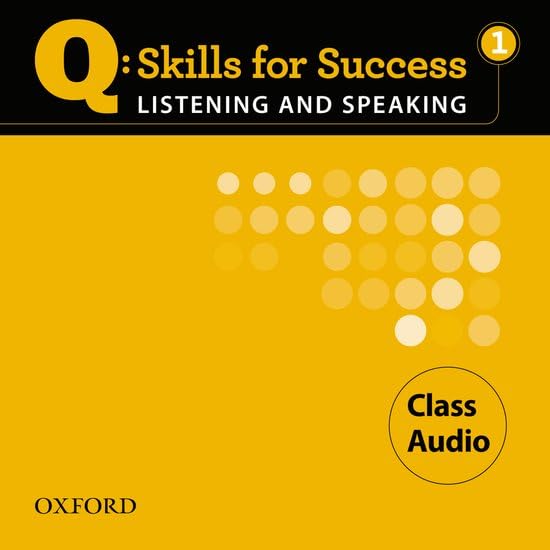 Q Skills for Success Listening & Speaking 1. Class CD