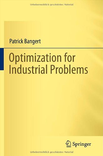 Optimization for Industrial Problems