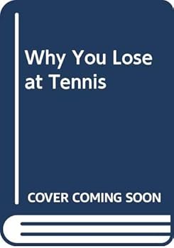 Paperback Why you lose at tennis (Everyday handbooks, EH 326) Book