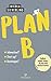 Produktbild Plan B: Endlich etwas finden, für das man wirklich brennt - Jobwechsel Start Up Aussteigen
