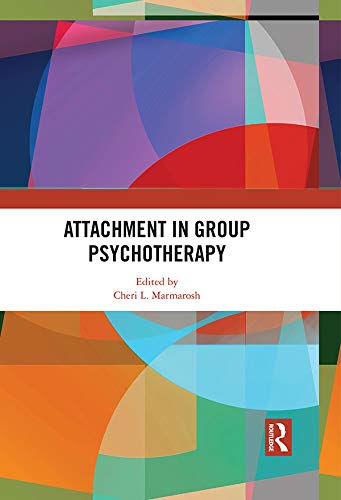 Attachment in Group Psychotherapy (English Edition)