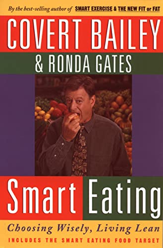 Smart Eating: Choosing Wisely, Living Lean