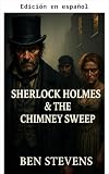 sherlock holmes 3 cast  Sherlock Holmes y el deshollinador (Spanish Edition)