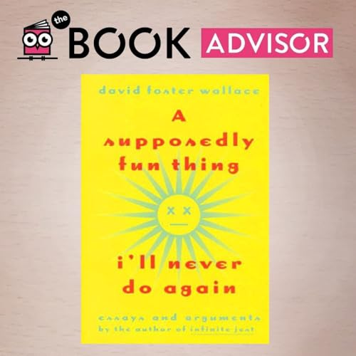 A supposedly fun thing I&rsquo;ll never do again by David Foster Wallace: a brilliant piece of reporting