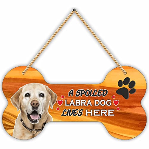 Image of CVANU Laser Cut MDF Wooden Dog Plaque Bone Design A Spoiled LABRA Dog Lives Here Animal Love Sign Board, Name Plate For Dog House Golden, Size(10x5) inch
