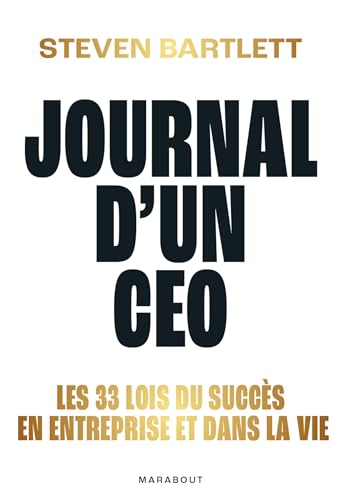 livre Journal d'un CEO: Les 33 lois du succès en entreprise et dans la vie