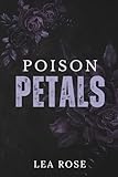Poison Petals (The Broken Devotion Duet)