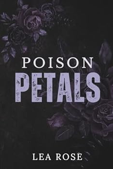 Paperback Poison Petals (The Broken Devotion Duet) Book