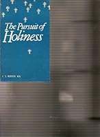 The Pursuit of Holiness (Formerly Trusting and Triumphing) B004FLCYB8 Book Cover