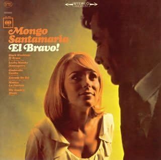 MONGO SANTAMARIA - El Bravo! - Disque CD
