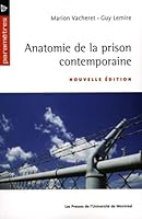 ANATOMIE DE LA PRISON CONTEMPORAINE NOUVELLE EDITION 2760619834 Book Cover