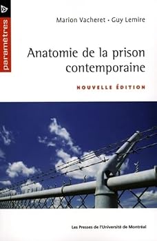 Paperback Anatomie de la prison contemporaine: Nouvelle édition [French] Book