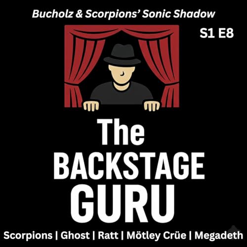 Episode 8: Francis Bucholz and The Scorpions&rsquo; Sonic Shadow