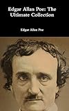 Edgar Allan Poe: The Ultimate Collection