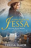 A Love Letter for Jessa: A Christian Historical Western Romance 1657552055 Book Cover