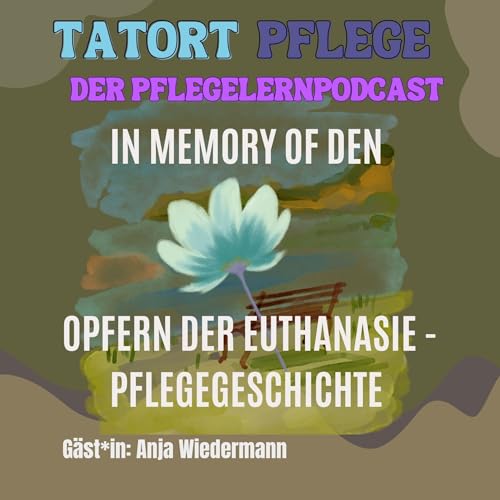 In Memory of den Opfern der Euthanasie - Pflegegeschichte