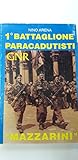 gnr lies  1° battaglione paracadutisti GNR \