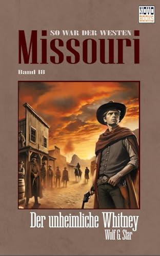 Preisvergleich Produktbild Der unheimliche Whitney: Missouri - Band 18