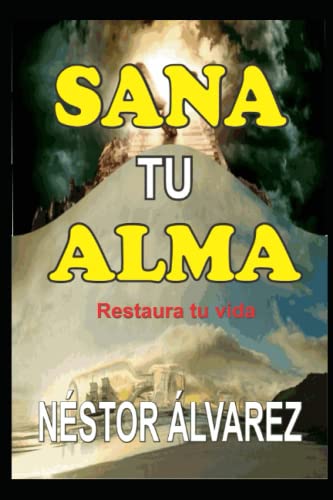 SANA TU ALMA: FACULTADES DEL ALMA