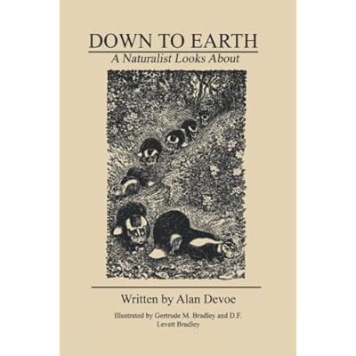 Down To Earth: A Naturalist Looks About