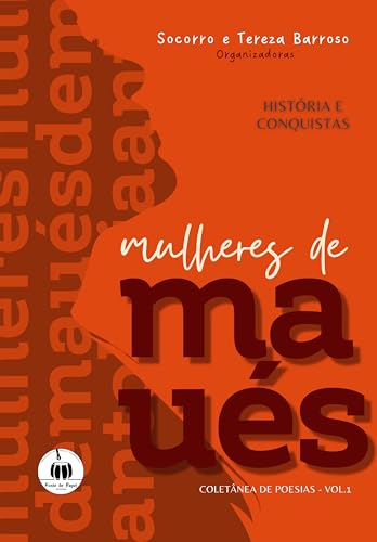 Mulheres de Maués: histórias e conquistas.: