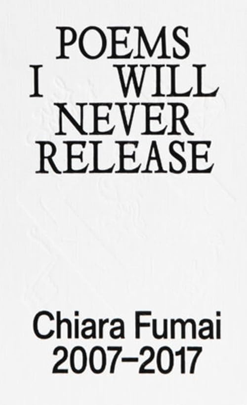 Chiara Fumai - Poems I Will Never Release : Plongée dans l'art de la révolte