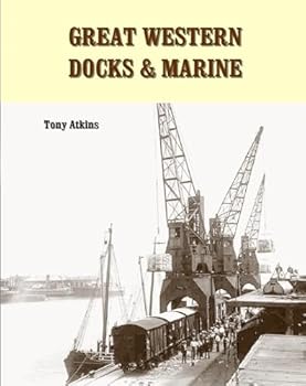 Paperback Great Western Docks & Marine Book