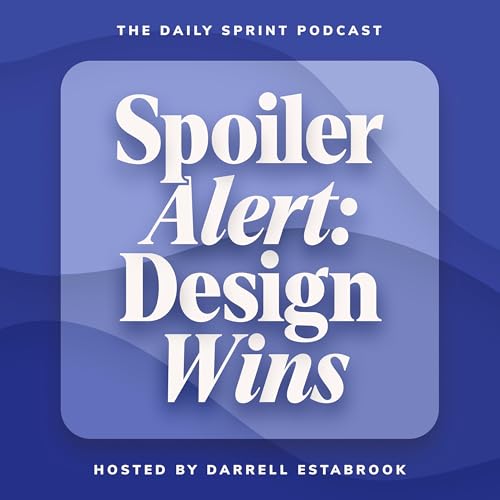 Spoiler Alert: Design Wins