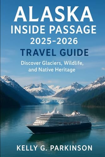 Alaska Inside Passage 2025-2026 Travel Guide: Discover Glaciers, Wildlife, and Native Heritage