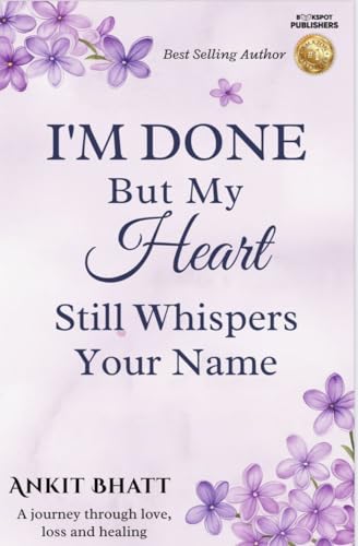 Image of I'm Done , But my heart still whisper your name