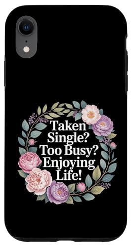 Taken Single Too Busy Enjoying Life �̂񂫂� - �X�}�z�P�[�X iPhone XR �p