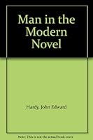 Man in the Modern Novel B0006BLWDW Book Cover