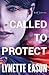 Called to Protect: Police Romance Christian Suspense and Mystery Books (Blue Justice)